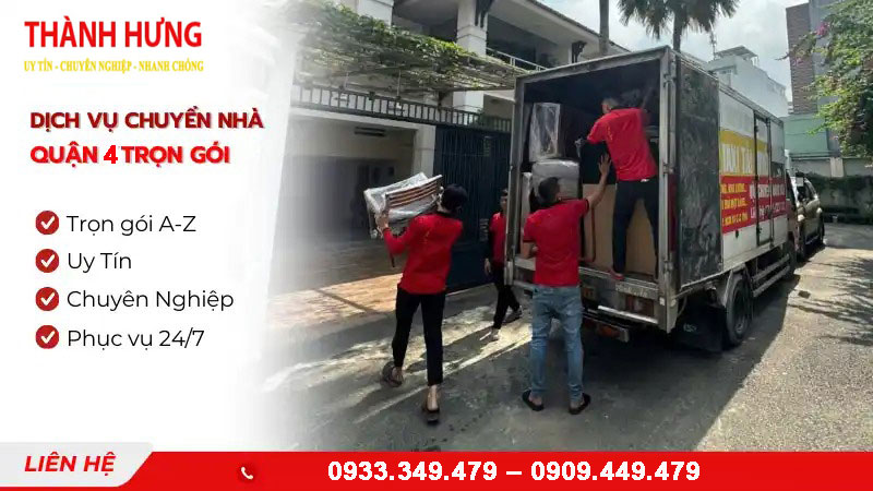 Dịch Vụ Chuyển Nhà Trọn Gói Quận 4 - Taxi Tải Thành Hưng Giá Rẻ, Uy Tín